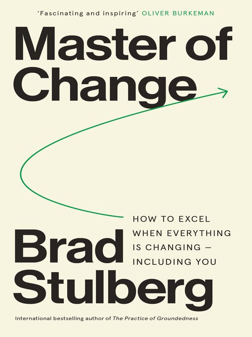 Title details for Master of Change by Brad Stulberg - Available